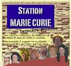 Station Marie Curie - Dernière Manche - L'étoile du nord