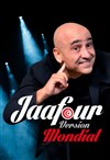 Jaafour dans Version mondiale - Alhambra - Grande Salle