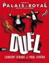 Duel Opus 2 - Théâtre du Palais Royal