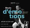 Guyyy dans Bouts d'Emotions - Café Théâtre de la Porte d'Italie