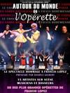 Autour du monde l'opérette : Hommage à Francis Lopez - CEC - Théâtre de Yerres