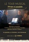 Le Tour Musical : Musique et anecdotes - La Petite Croisée des Chemins