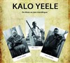 Kalo Yeele - La Bellevilloise