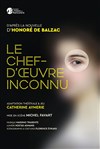 Le Chef-D'oeuvre Inconnu - Théâtre Essaion