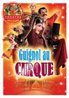 Guignol au Cirque - Théâtre la Maison de Guignol - Café-théâtre