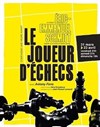 Le joueur d'échecs - La Petite Croisée des Chemins