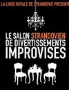 Le Salon Strandovien de divertissement improvisés - Spotlight