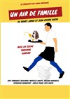 Un air de famille - Théâtre de l'Eau Vive