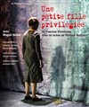 Une petite fille privilégiée - Théâtre Le Lucernaire