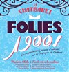Folies 1900 ! - Le Chatbaret
