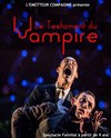 Le testament du vampire - Grenier Théâtre