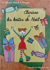 Clarisse et les boites de Noël version crèche - L'Archange Théâtre