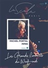 Michel Portal : MP85 - La Scala Paris - Grande Salle