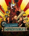 Les Soirées Imprévisibles !! - Le Grenier du rire