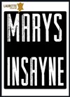 Mary's Insayne - Laurette Théâtre Avignon - Grande salle