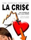 La Crise - Café Théâtre le Flibustier