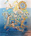 Les cinq sens - Théâtre La Croisée des Chemins - Salle Paris-Belleville