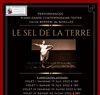 Le Sel de la Terre - L'Atelier - Compagnie Agora