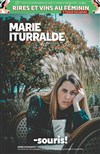 Marie Iturralde dans Souris - Le Darcy Comédie