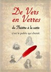 De Vers en Verres - Théâtre Essaion