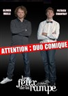 Olivier Maille & Patrick Chanfray dans Attention duo comique - Théâtre Les Feux de la Rampe - Salle 120