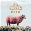La Green Box + Eskelina - La Boule Noire