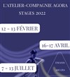 Stages de Février 2022 - L'Atelier - Compagnie Agora