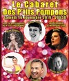 Le cabaret des p'tits pompons ! - Le Darcy Comédie