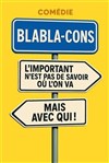 Blabla-cons - Comédie Triomphe