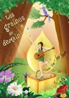 Les graines de demain - Comédie de la Roseraie
