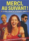 Merci, au suivant ! - Le Toit Rouge 