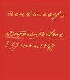 Artaud ou Le cri d'un corps - Théâtre du Nord-Ouest
