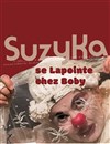 SuzyKa se Lapointe chez Boby - Théâtre Pixel
