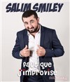 Salim Smiley dans Faut que j'improvise - La comédie de Marseille (anciennement Le Quai du Rire)