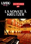 La Sonate à Kreutzer en Live Streaming - Théâtre Saint Bonnet