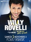 Willy Rovelli dans Willy en encore plus grand - Folies Bergère