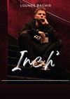 Lounes Bachir dans Inch - La Ferme Comedy