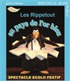 Les Rippetout au pays de l'or bleu - Atelier Barbara