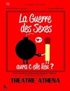 La Guerre des sexes aura-t-elle lieu ? - Théâtre Athena