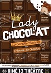 Lady Chocolat - Théâtre Lepic