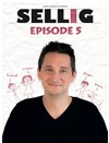 Sellig dans Episode 5 - Salle Georges Fontaine