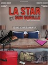 La star et son gorille - Café Théâtre Côté Rocher