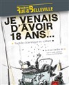 Je venais d'avoir 18 ans - Theatre de la rue de Belleville