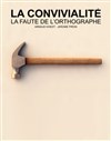 La Convivialité - L'Ecrin