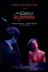 Caroline Montier chante Juliette Gréco, la Femme - Théâtre Essaion