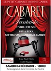 Cabaret Fantaisie - Le Petit Cabaret de Bonne Garde