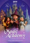 Magic Academy - L'Odeon Montpellier