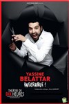 Yassine Belattar dans Ingérable - Théâtre de Dix Heures