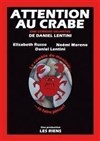 Attention au crabe - Le Théâtre Le Tremplin