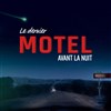 Le dernier motel avant la nuit + Liviu Bora - La Dame de Canton